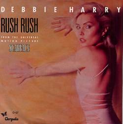 Deborah Harry : Rush Rush